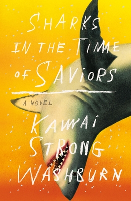 Sharks in the Time of Saviors - Kawai Strong Washburn