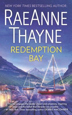 Redemption Bay: A Clean & Wholesome Romance - Raeanne Thayne