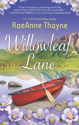 Willowleaf Lane - Raeanne Thayne