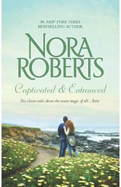 Poza produsului Captivated & Entranced: An Anthology - Nora Roberts