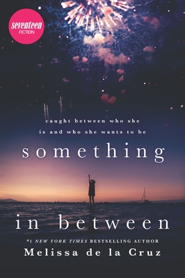 Something in Between - Melissa De La Cruz