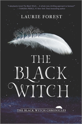 The Black Witch: An Epic Fantasy Novel - Laurie Forest