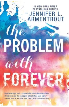 Poza produsului The Problem with Forever - Jennifer L. Armentrout