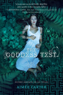 The Goddess Test - Aim�e Carter