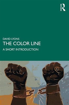 The Color Line: A Short Introduction - David Lyons