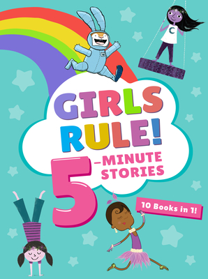 Girls Rule! 5-Minute Stories - Houghton Mifflin Harcourt