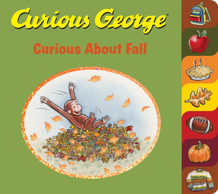 Curious George: Curious about Fall - H. A. Rey