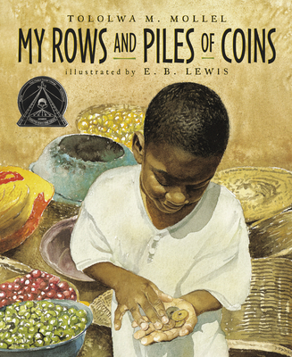 My Rows and Piles of Coins - Tololwa M. Mollel