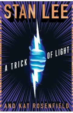 A Trick of Light: Stan Lee's Alliances - Stan Lee