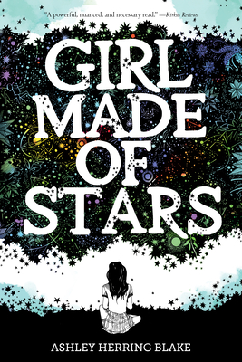 Girl Made of Stars - Ashley Herring Blake