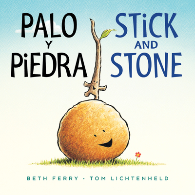 Palo Y Piedra/Stick and Stone Bilingual Board Book - Beth Ferry