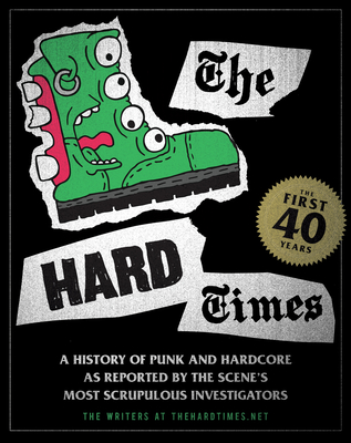 The Hard Times: The First 40 Years - Matt Saincome