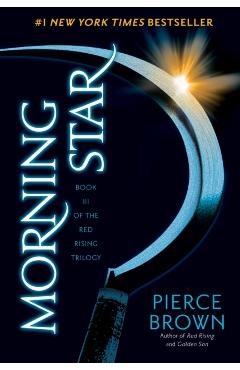 Morning Star - Pierce Brown