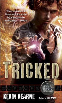 Tricked: The Iron Druid Chronicles, Book Four - Kevin Hearne