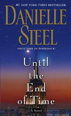 Until the End of Time - Danielle Steel