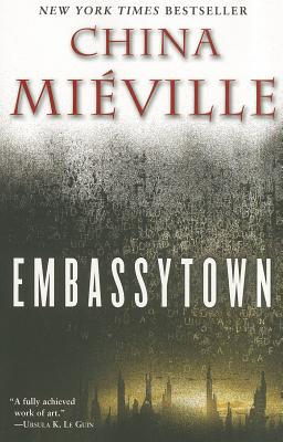 Embassytown - China Mi�ville
