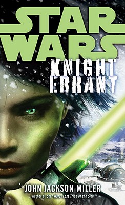 Knight Errant: Star Wars Legends - John Jackson Miller