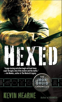 Hexed: The Iron Druid Chronicles, Book Two - Kevin Hearne