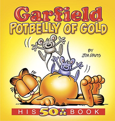Garfield: Potbelly of Gold - Jim Davis