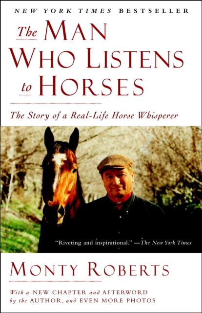 The Man Who Listens to Horses - Monty Roberts