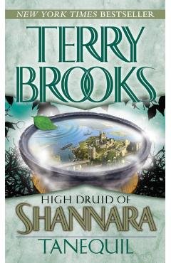 High Druid of Shannara: Tanequil - Terry Brooks