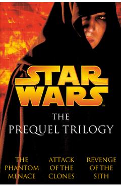 The Prequel Trilogy: Star Wars - Terry Brooks