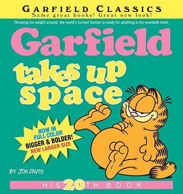 Garfield Takes Up Space: His 20th Book - Jim Davis