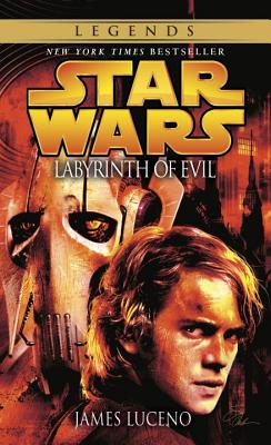 Labyrinth of Evil: Star Wars Legends - James Luceno