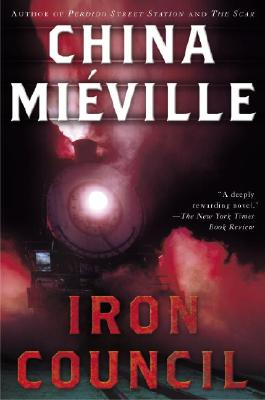 Iron Council - China Mi�ville