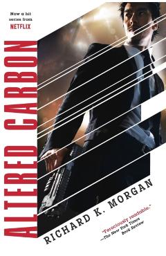 Altered Carbon - Richard K. Morgan