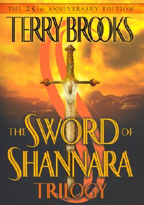 The Sword of Shannara Trilogy - Terry Brooks