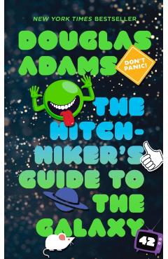 The Hitchhiker's Guide to the Galaxy - Douglas Adams