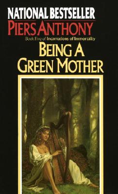 Being a Green Mother - Piers Anthony