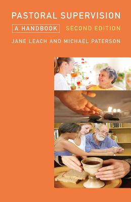 Pastoral Supervision: A Handbook New Edition - Jane Leach