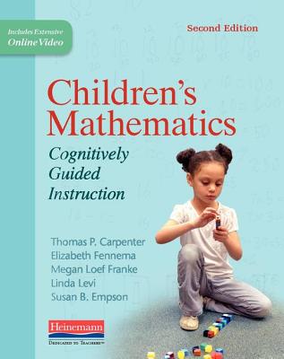 Children's Mathematics, Second Edition: Cognitively Guided Instruction - Thomas P. Carpenter