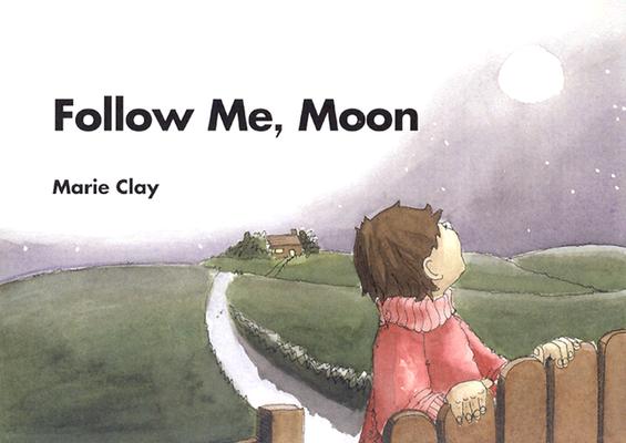 Follow Me, Moon - Marie Clay