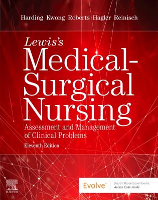Lewis's Medical-Surgical Nursing: Assessment and Management of Clinical Problems, Single Volume - Mariann M. Harding