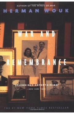 War and Remembrance - Herman Wouk