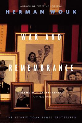 War and Remembrance - Herman Wouk