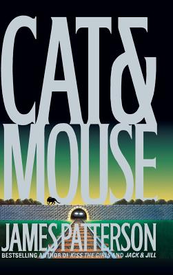 Cat & Mouse (New York Times Bestseller) - James Patterson
