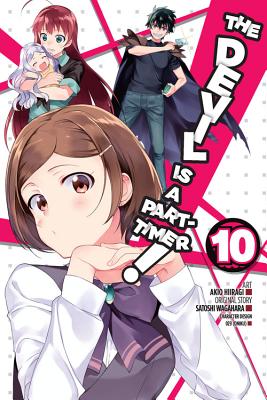The Devil Is a Part-Timer!, Vol. 10 (Manga) - Satoshi Wagahara