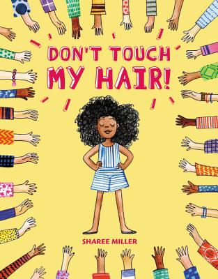 Don't Touch My Hair! - Sharee Miller