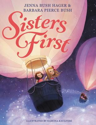 Sisters First - Jenna Bush Hager