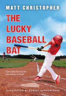 The Lucky Baseball Bat - Matt Christopher