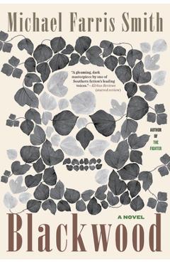Poza produsului Blackwood - Michael Farris Smith