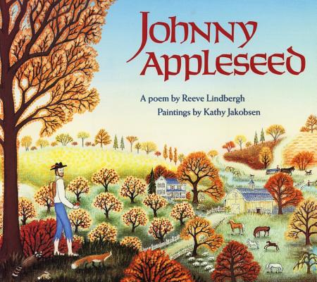 Johnny Appleseed - Reeve Lindbergh
