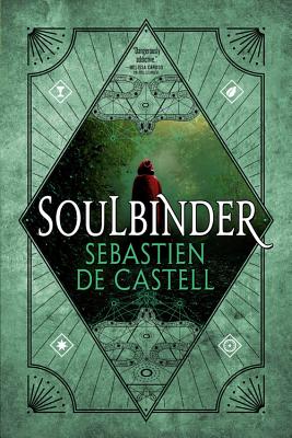 Soulbinder - Sebastien De Castell