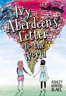 Ivy Aberdeen's Letter to the World - Ashley Herring Blake