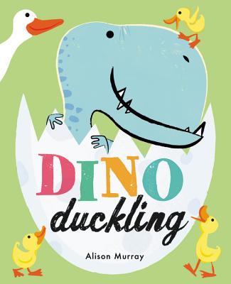 Dino Duckling - Alison Murray