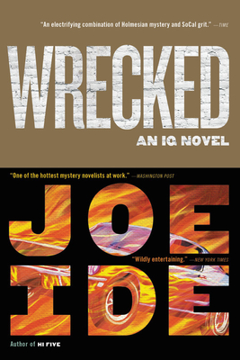 Wrecked - Joe Ide